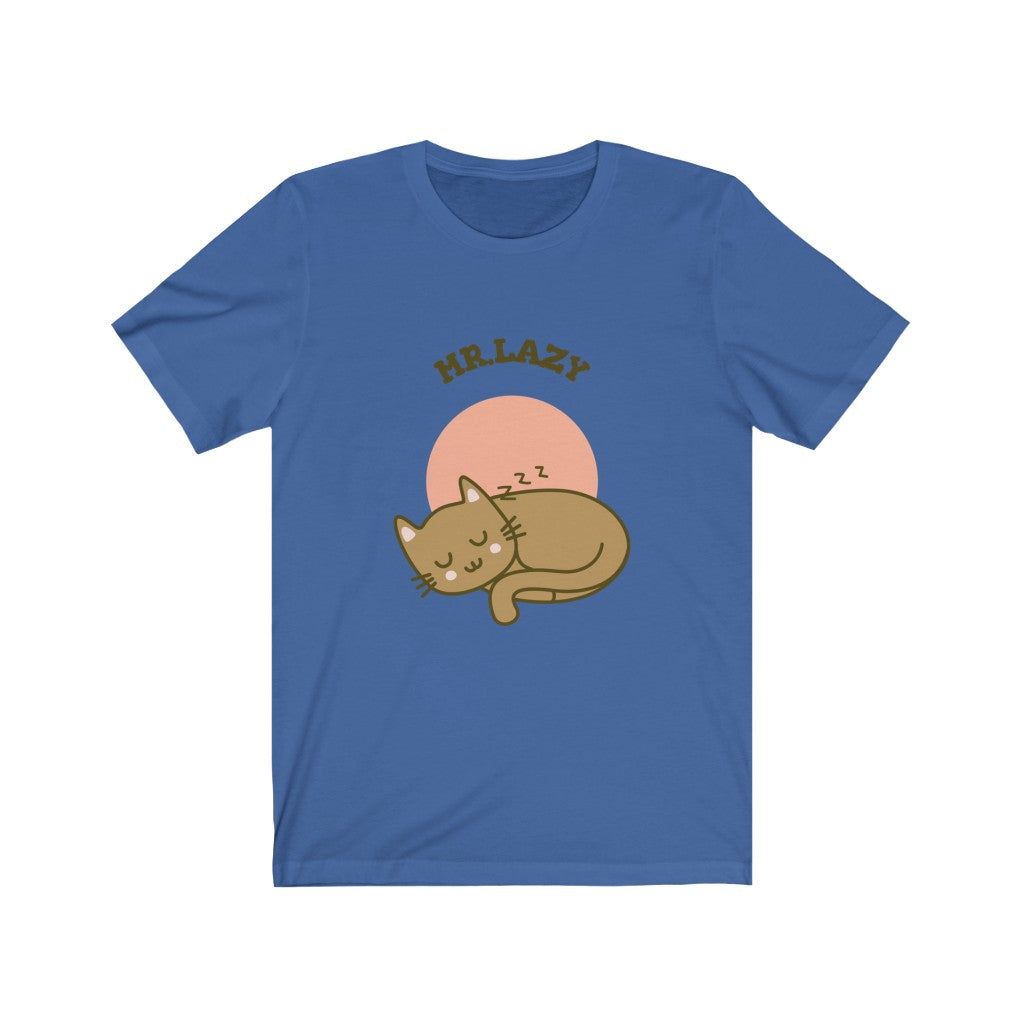 Mr. Lazy Short Sleeve Tee