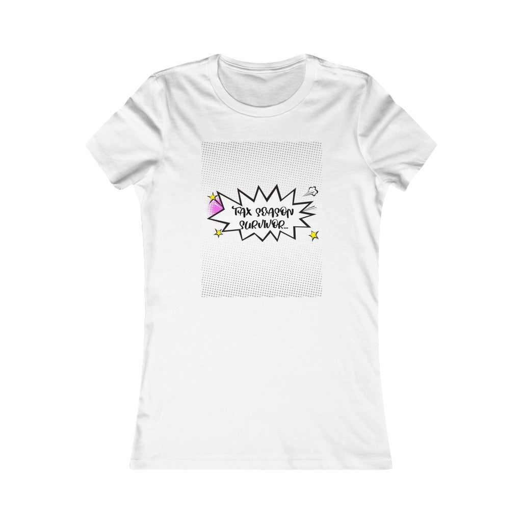 Tax Season Survivor Women's Tee