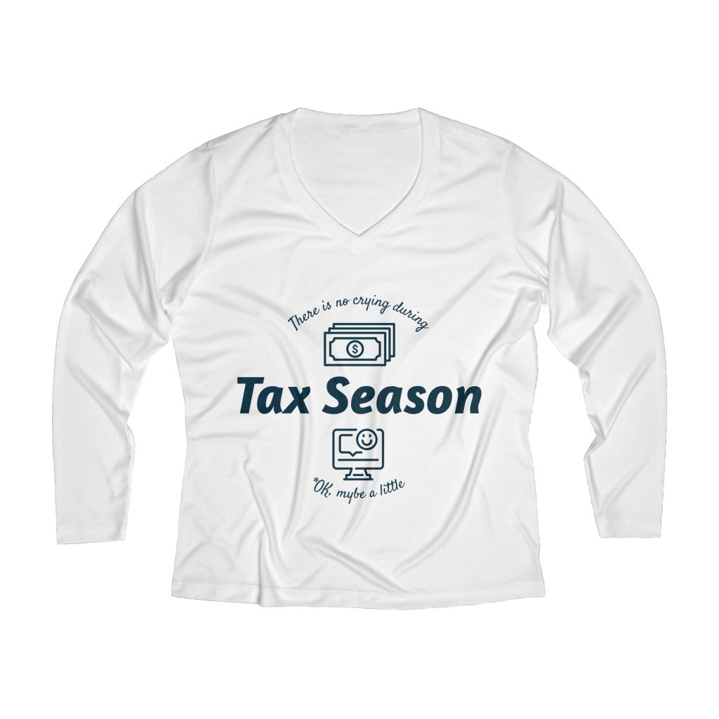 No Crying During Tax Season Women's Long Sleeve V-neck Tee