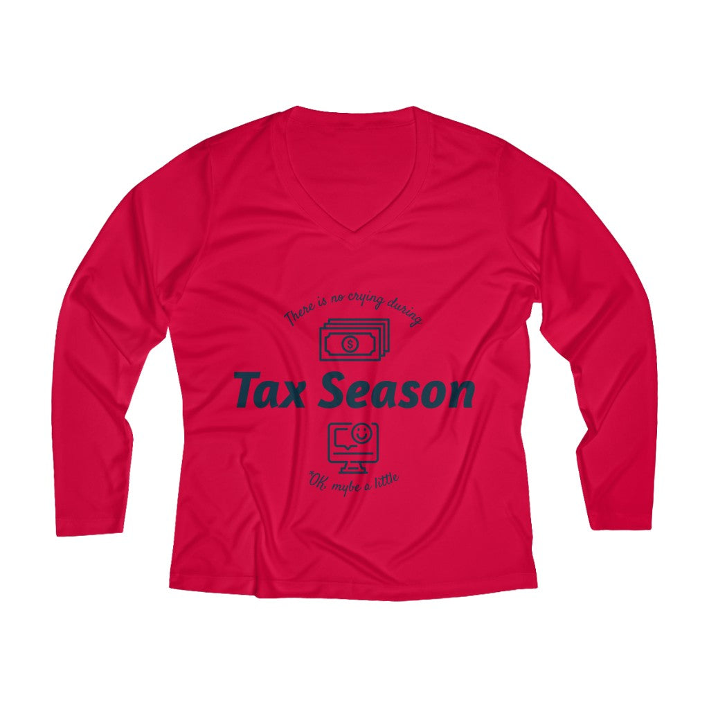No Crying During Tax Season Women's Long Sleeve V-neck Tee