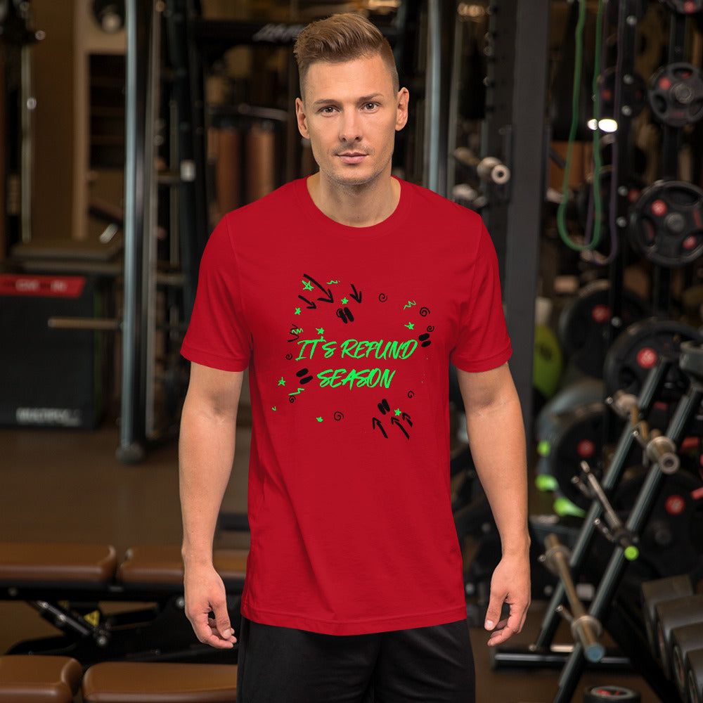 It's Refund Season (Men's T-Shirt)
