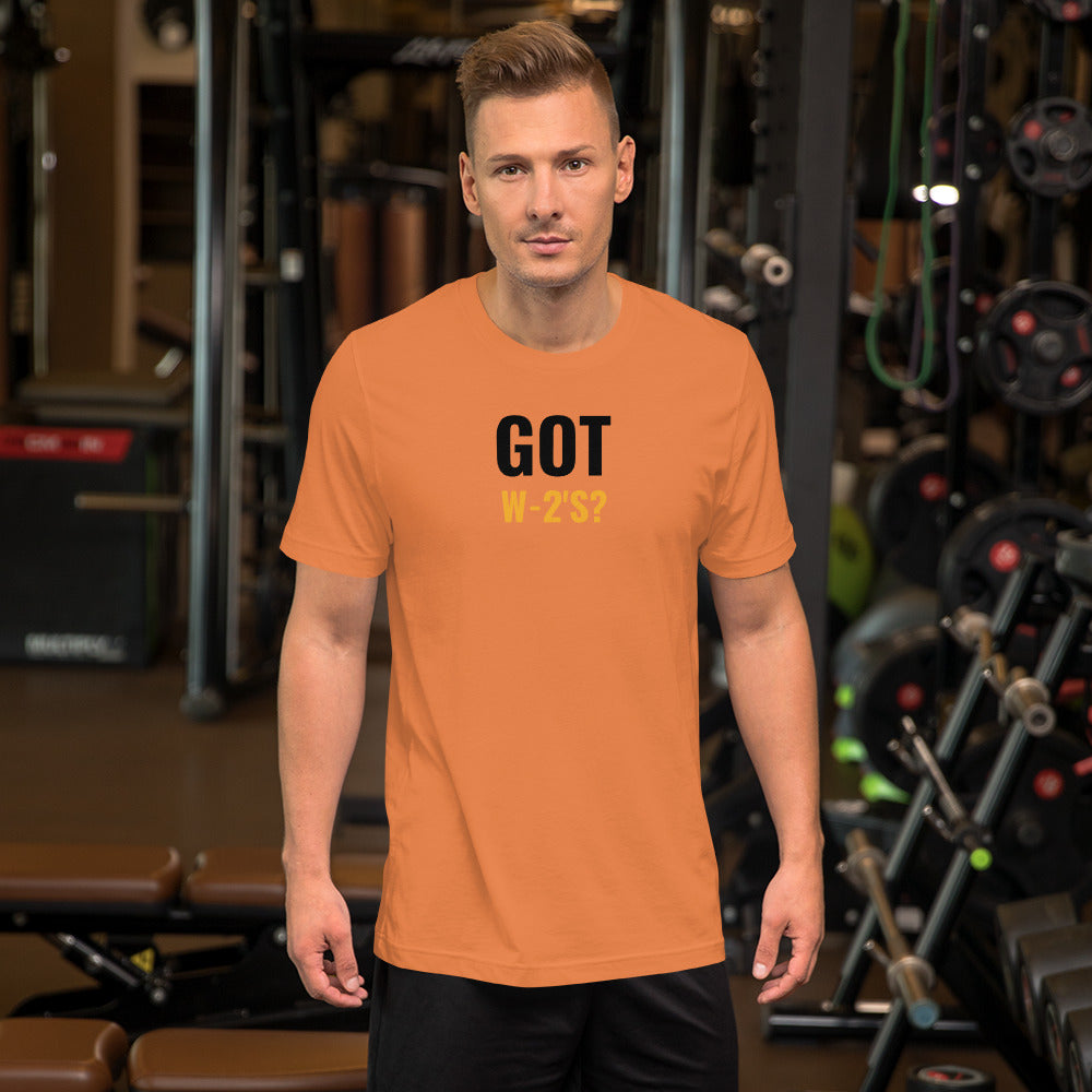 Got W-2's (Men's T-Shirt)