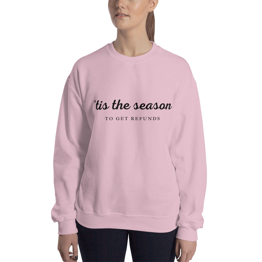 'Tis The Season (Women's SweatShirt)