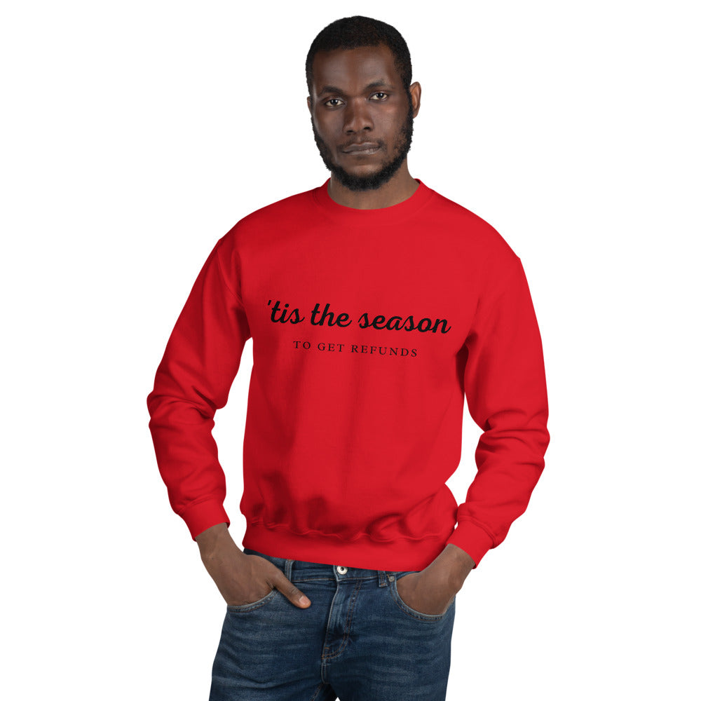 'Tis The Season (Mens SweatShirt )