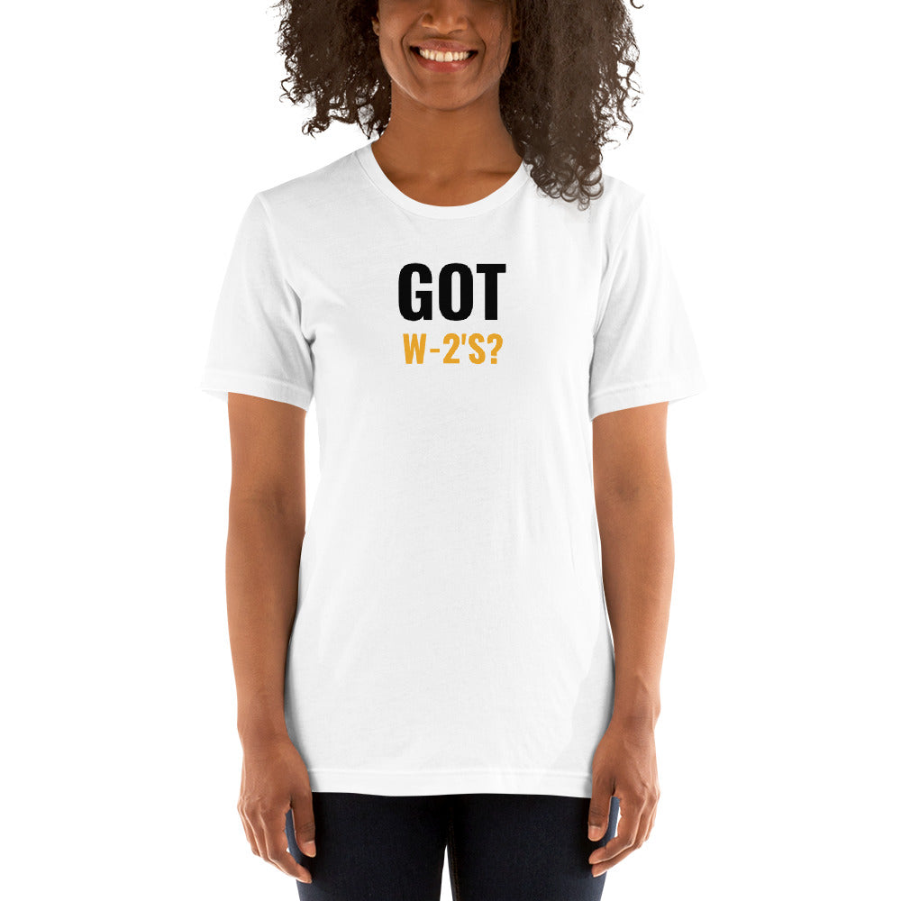 Got W-2's (Women's T-Shirt)