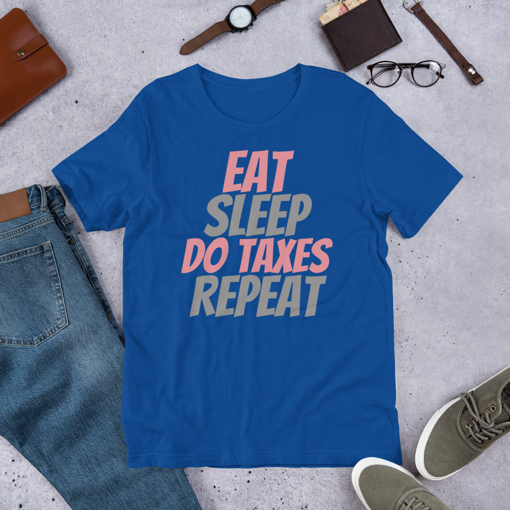 Eat Sleep Taxes (Women's T-Shirt)