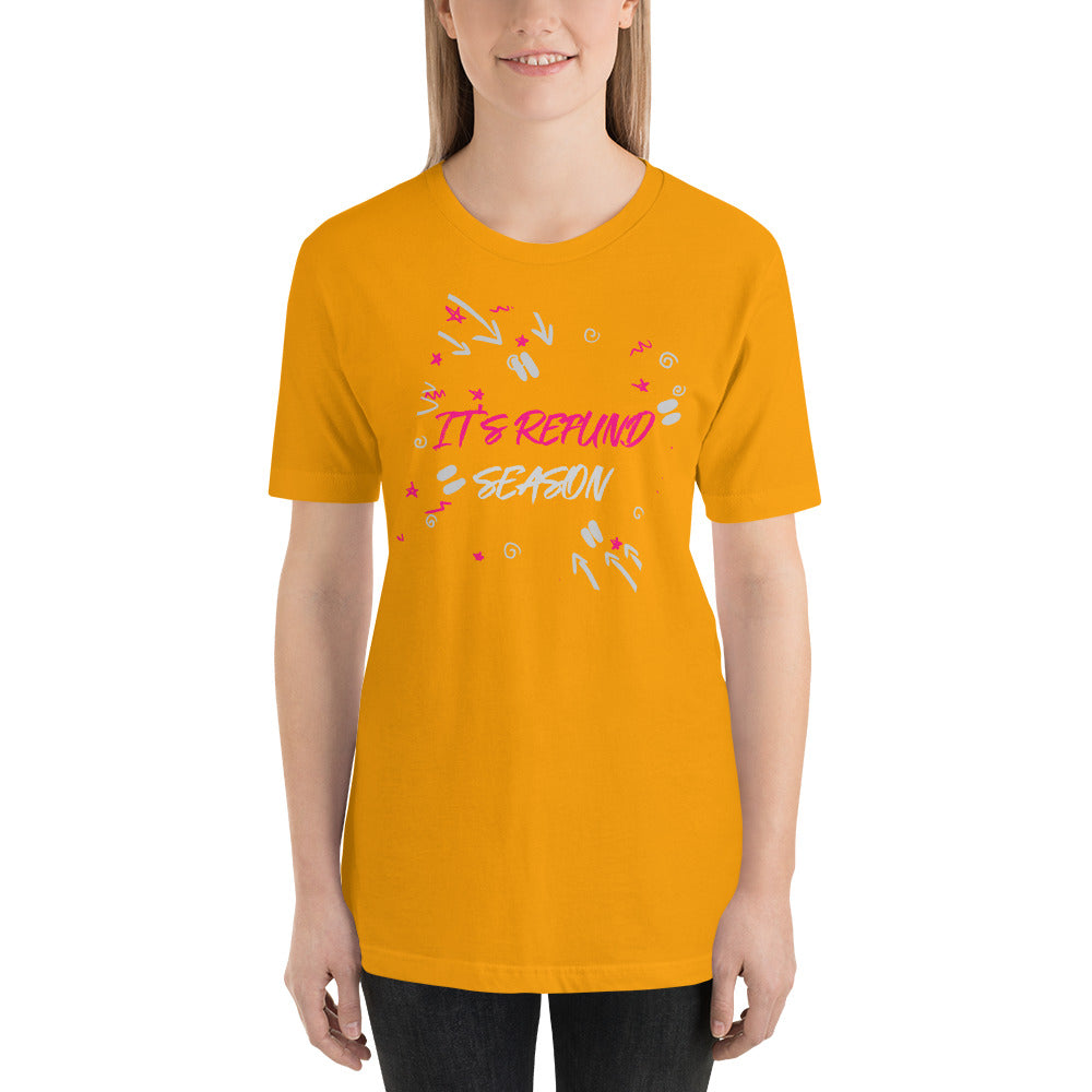 It's Refund Season (Women's T-Shirt)
