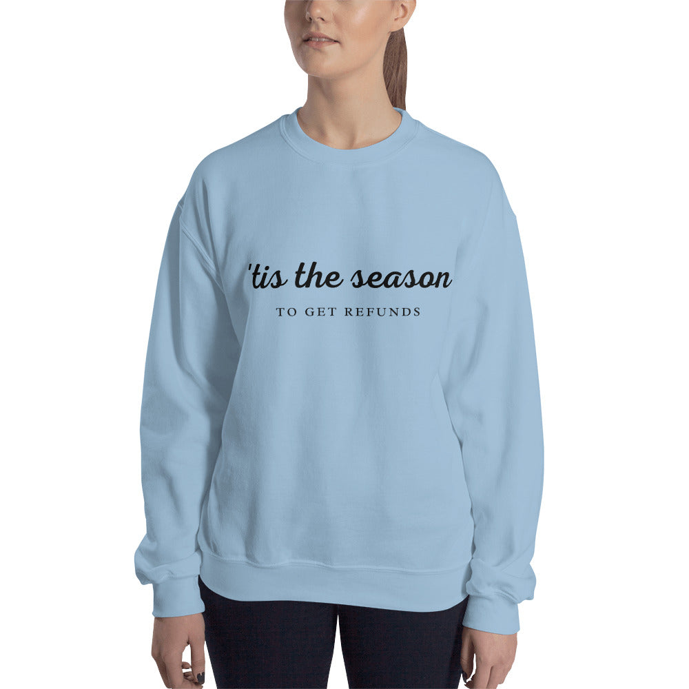 'Tis The Season (Women's SweatShirt)