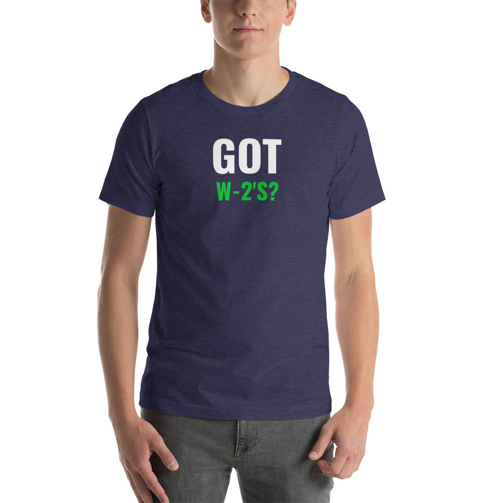 Got W-2's (Men's T-Shirt)