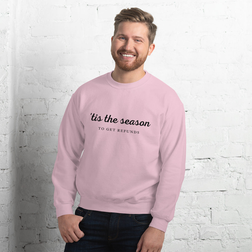 'Tis The Season (Mens SweatShirt )