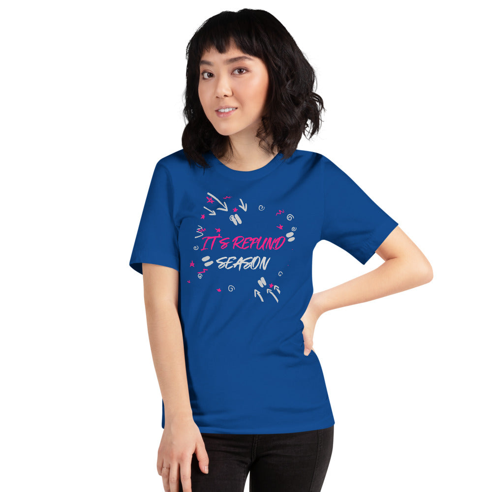 It's Refund Season (Women's T-Shirt)