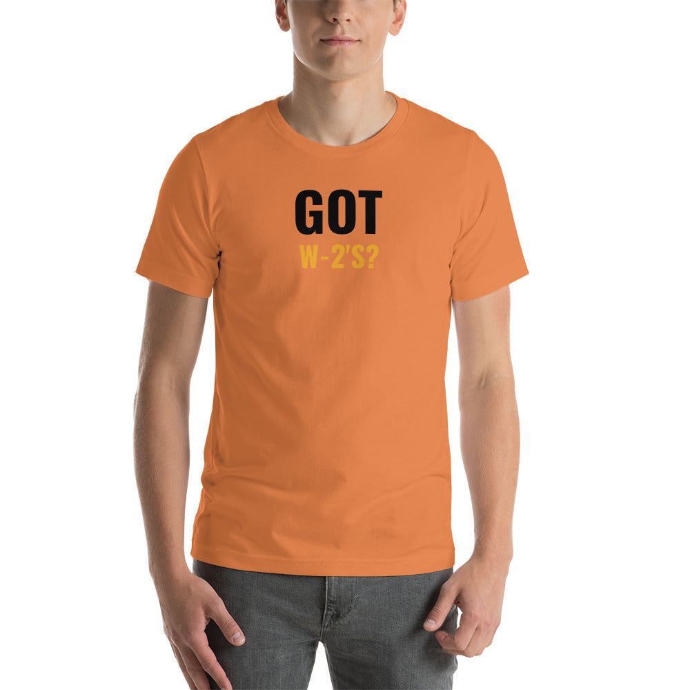 Got W-2's (Men's T-Shirt)