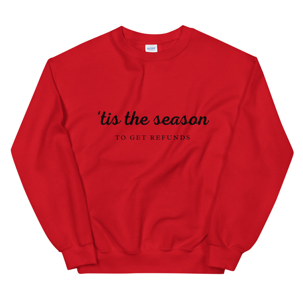 'Tis The Season (Mens SweatShirt )
