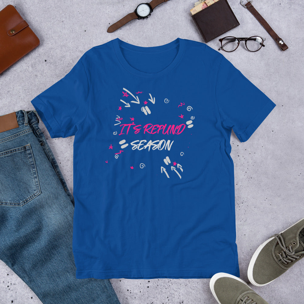 It's Refund Season (Women's T-Shirt)