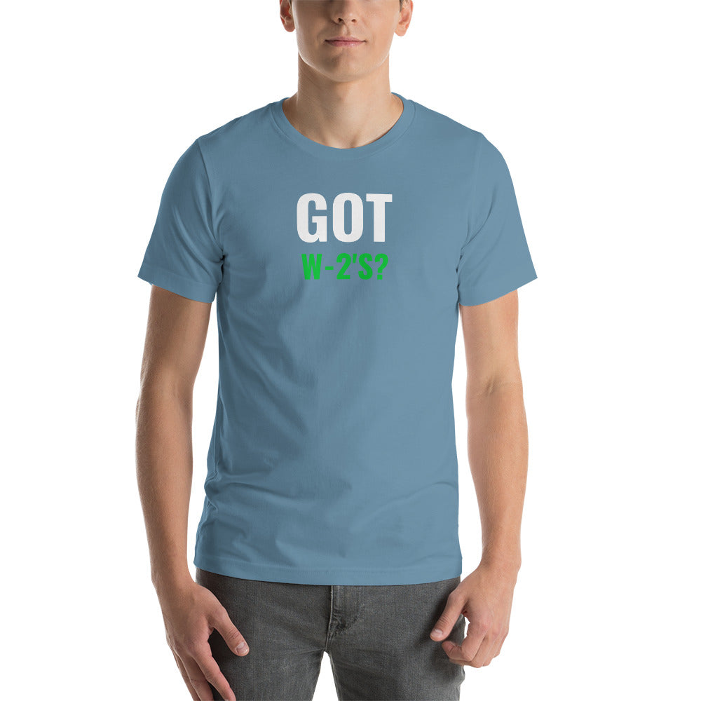 Got W-2's (Men's T-Shirt)