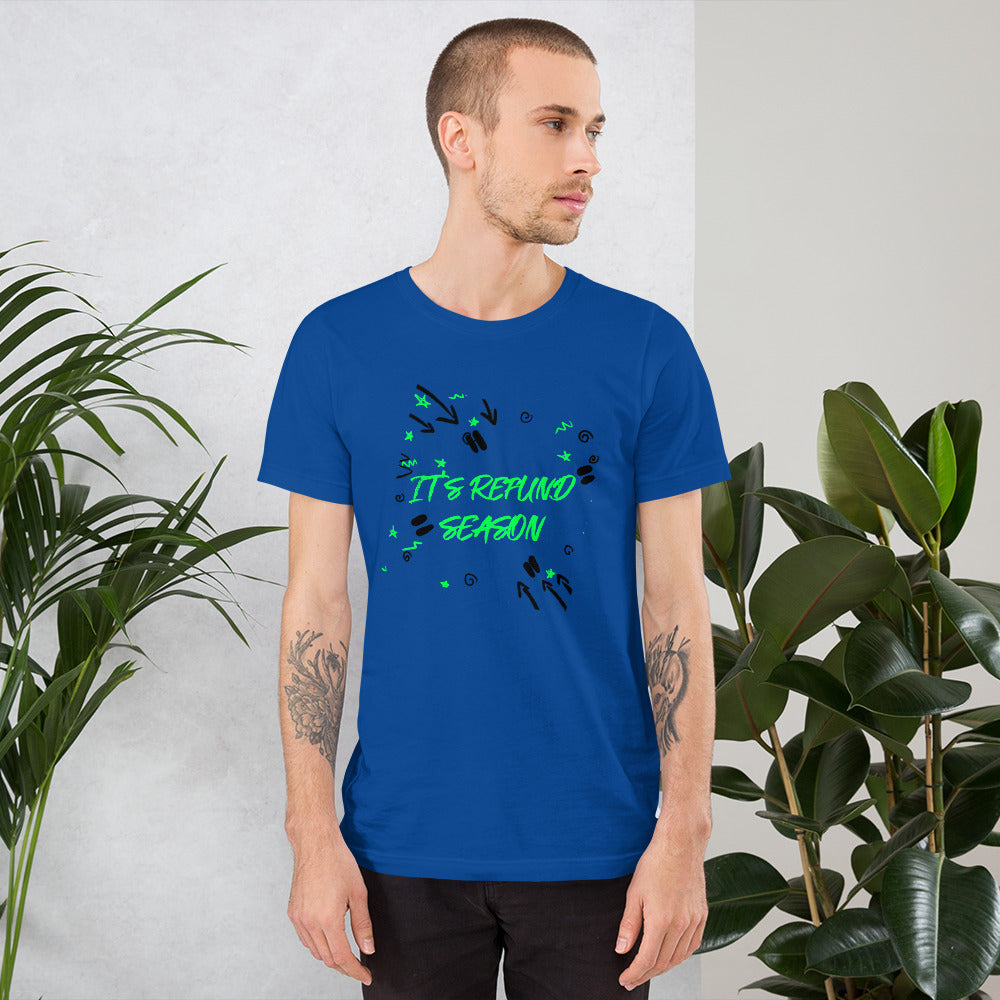 It's Refund Season (Men's T-Shirt)