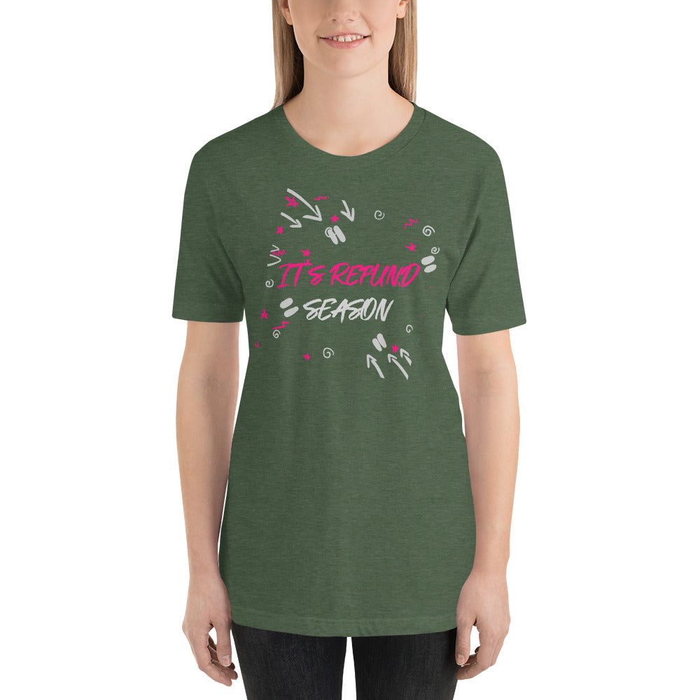 It's Refund Season (Women's T-Shirt)