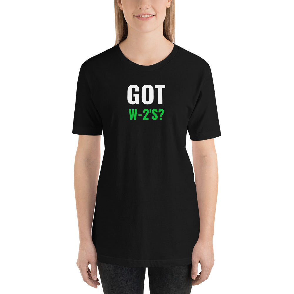 Got W-2's (Women's T-Shirt)
