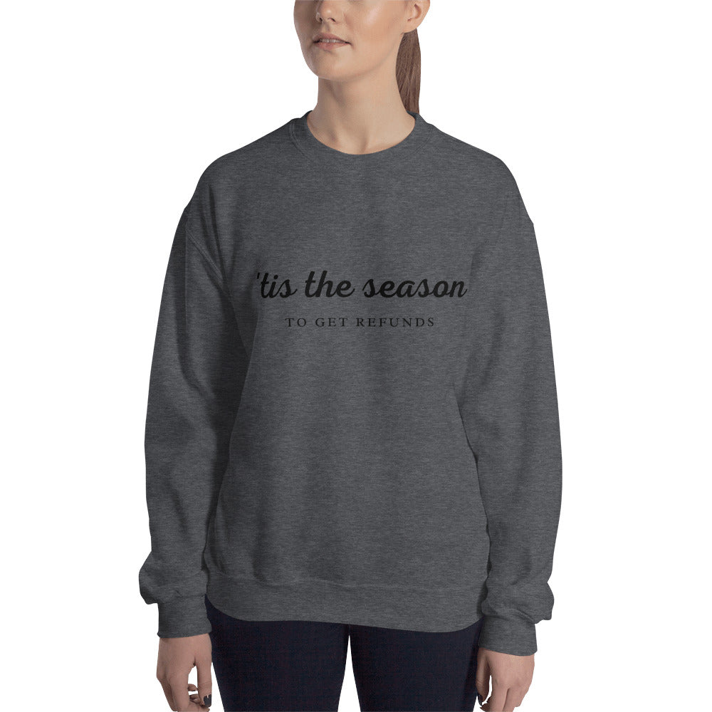 'Tis The Season (Women's SweatShirt)