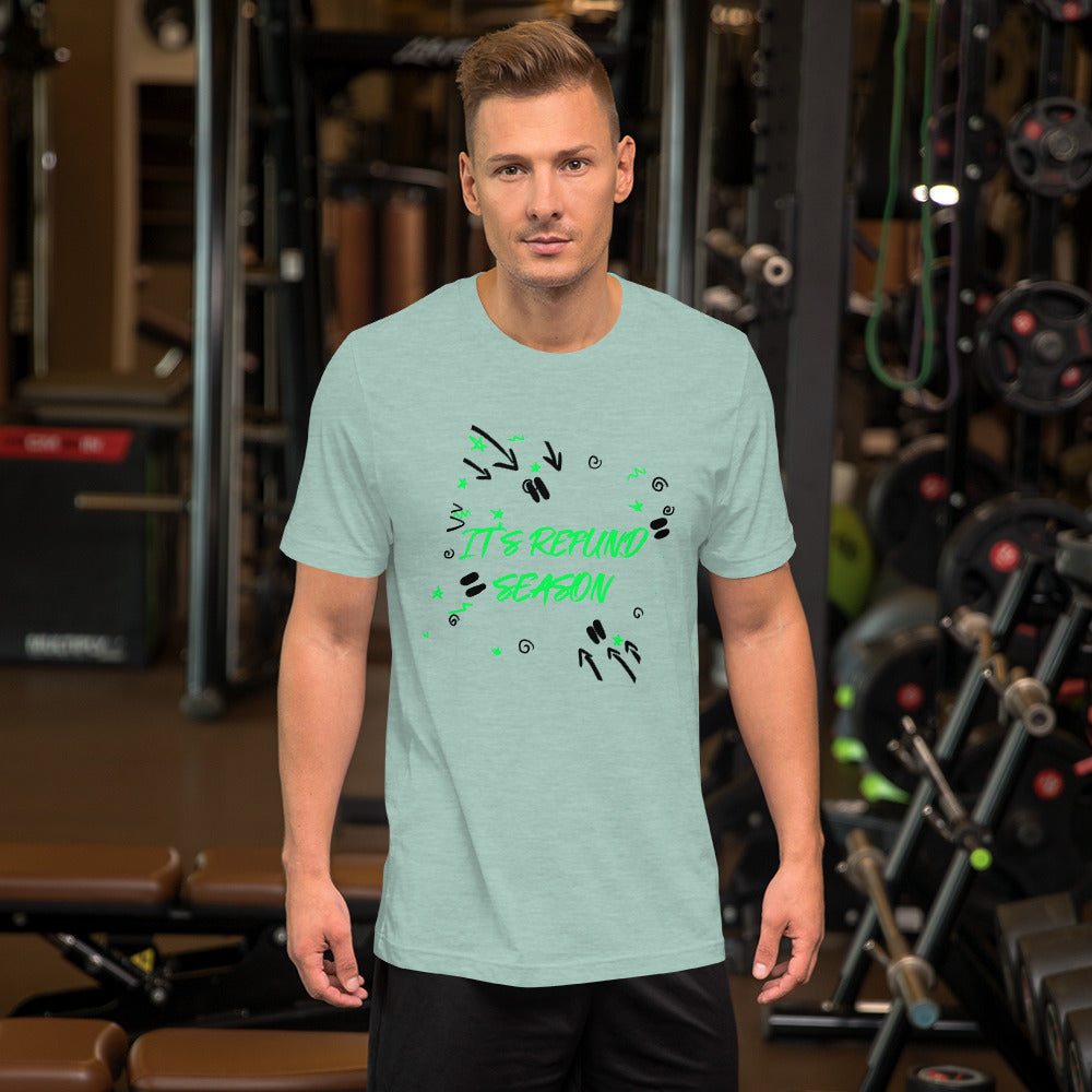 It's Refund Season (Men's T-Shirt)