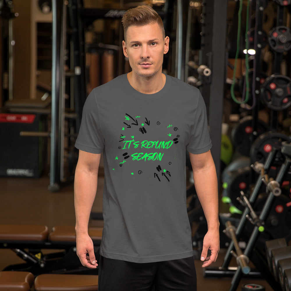 It's Refund Season (Men's T-Shirt)