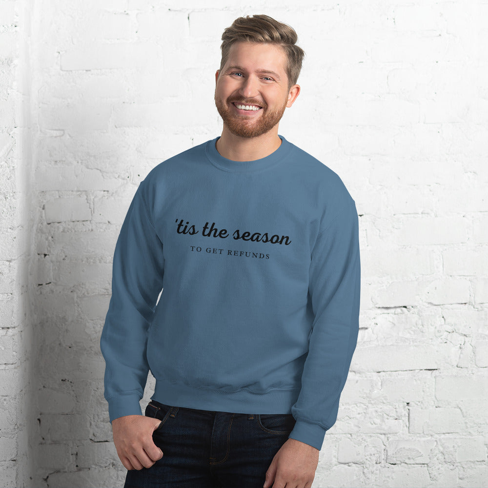 'Tis The Season (Mens SweatShirt )