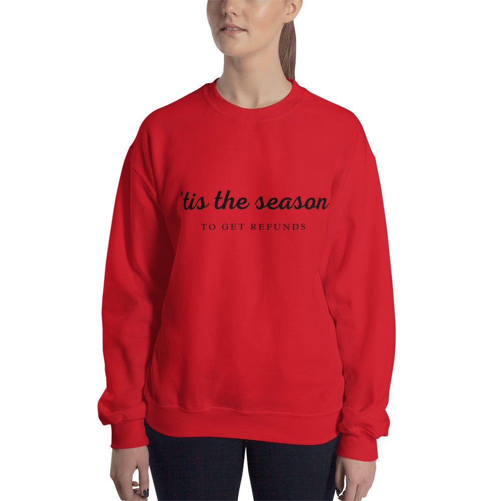 'Tis The Season (Women's SweatShirt)