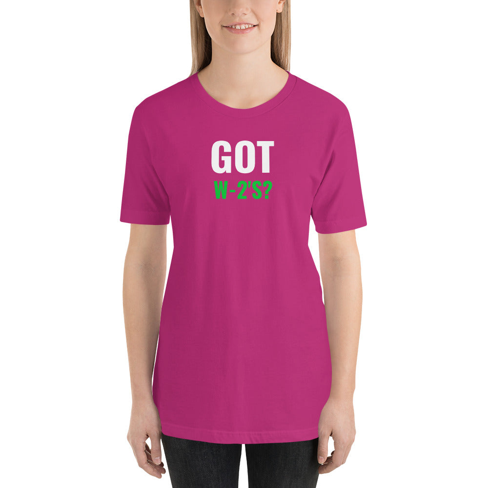 Got W-2's (Women's T-Shirt)