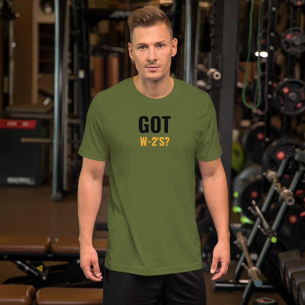 Got W-2's (Men's T-Shirt)