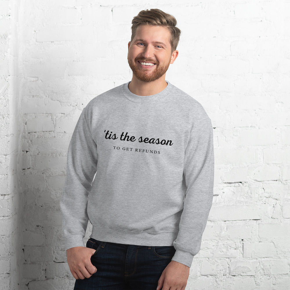 'Tis The Season (Mens SweatShirt )