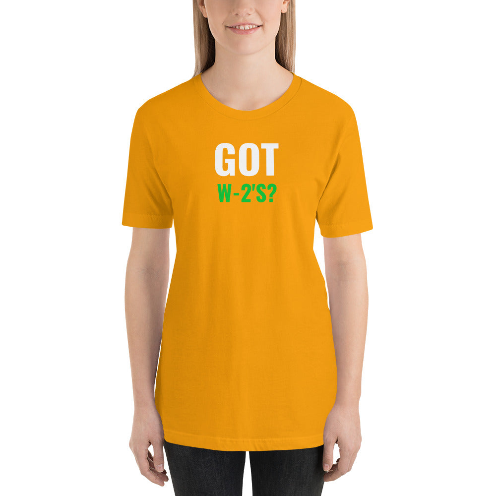 Got W-2's (Women's T-Shirt)