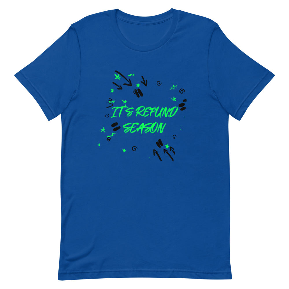 It's Refund Season (Men's T-Shirt)