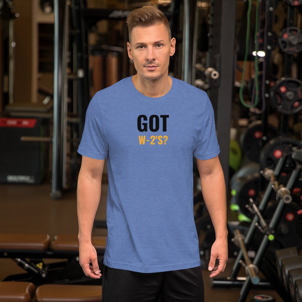 Got W-2's (Men's T-Shirt)
