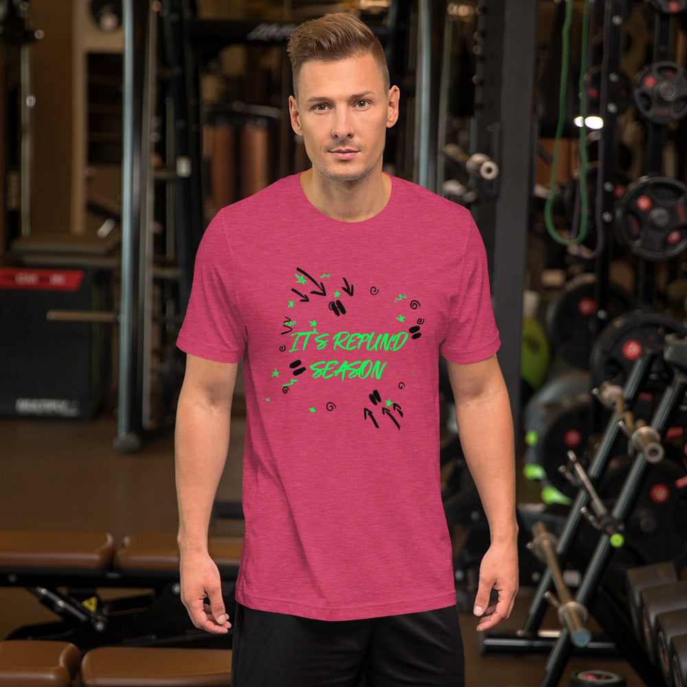 It's Refund Season (Men's T-Shirt)
