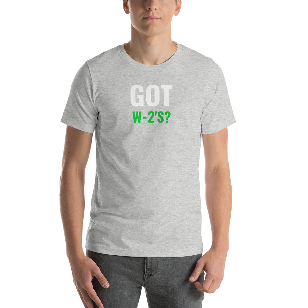 Got W-2's (Men's T-Shirt)