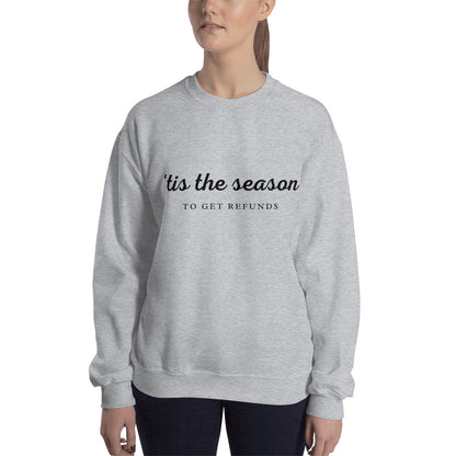 'Tis The Season (Women's SweatShirt)